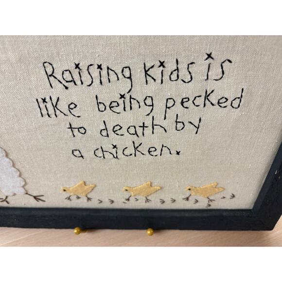 “Raising Kids” Chicken Embroidery – Framed Folk Art Quote with Felt Appliqué - Picture 2 of 6